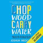 Chop Wood Carry Water